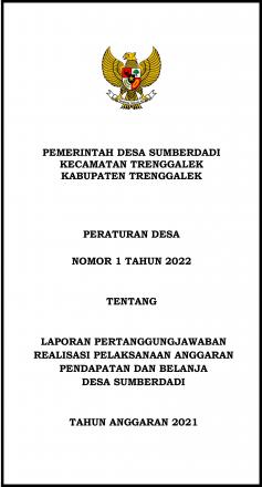 Peraturan Desa Sumberdadi Nomor 1 Tahun 2022 Tentang LPJ Realisasi Pelaksanaan APBDes Tahun 2021